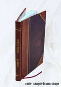 Delle relazioni intime che esistono tra la filosofia di Aristotele e le dottrine di San Tomaso e di Dante; esposizione storico-critica ' abate Lorenzo Schiavi ... 1871 [Leather Bound]
